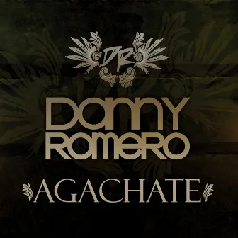 Agachate by Danny Romero