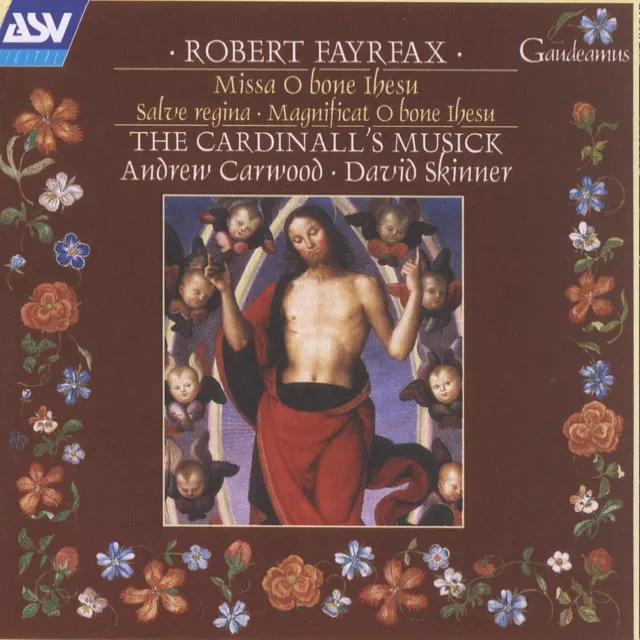 Fayrfax: Missa O bone Ihesu; Salve Regina; Magnificat O bone Ihesu