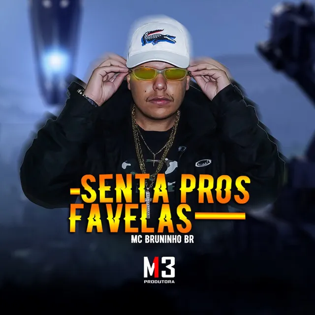 Senta Pros Favelas