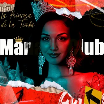 La princesa de la Timba by Manana Club