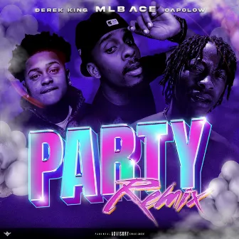 Party (Remix) by MLB Ace