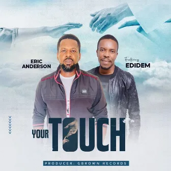 Your Touch by Eric Anderson