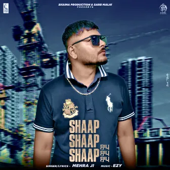 Shaap Shaap Shaap by Mehra Ji