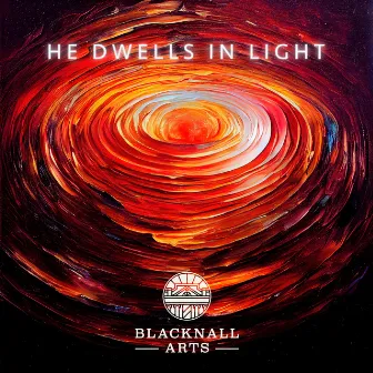 He Dwells in Light (Psalm 93) by Blacknall Arts