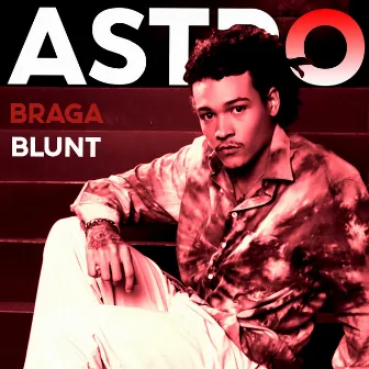 Astro by Braga Blunt