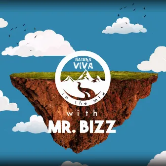 Natura Viva In The Mix With Mr. Bizz by Mr. Bizz