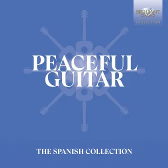 Peaceful Guitar: The Spanish Collection by Stefano Palamidessi