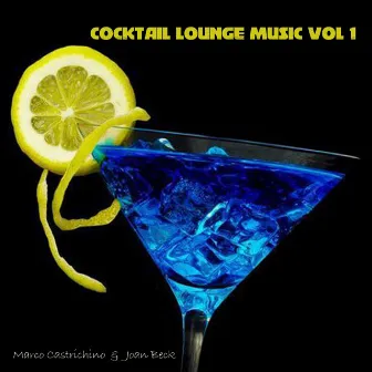 Cocktail Lounge Music, Vol. 1 by Joan Beck