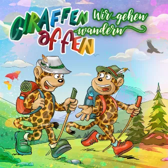 Wir gehen wandern by Giraffenaffen