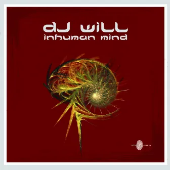 Inhuman Mind - Single by Dj Will