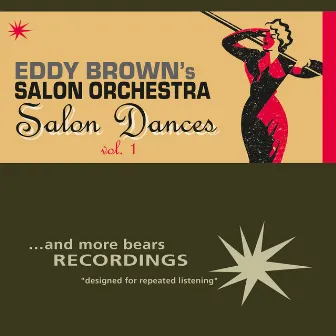 Salon Dances, Vol. 1 by Eddy Brown's Salon Orchestra