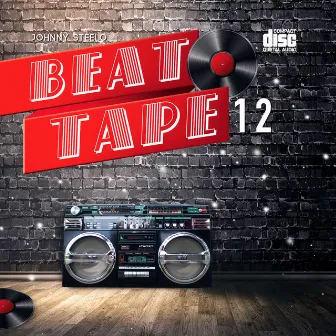 The Beat Tape 12 by Johnny Steelo