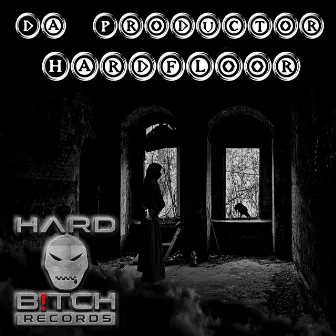 Hardfloor by Da Productor