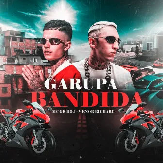 Garupa Bandida by Menor Richard