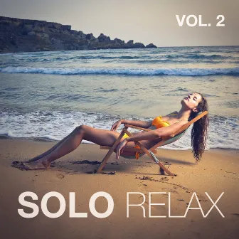 Solo relax, Vol. 2 by Unknown Artist