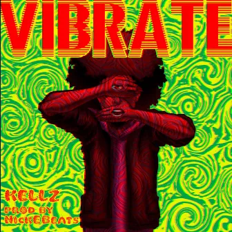 Vibrate by Kellz