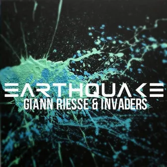 Earthquake by Invaders