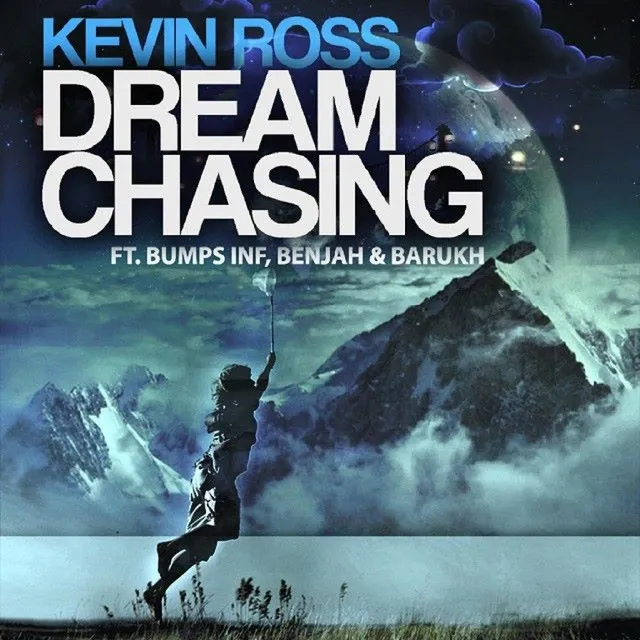 Dream Chasing (feat. Benjah, Bumps Inf & Barukh)