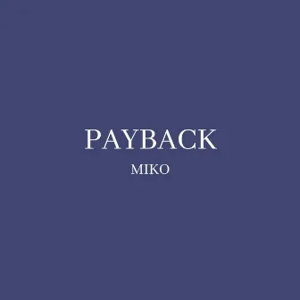 Payback by Miko