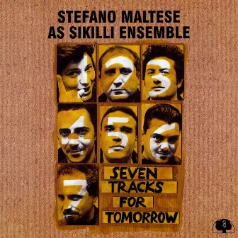 Seven Tracks For Tomorrow by Stefano Maltese