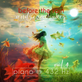 Before the Rain (Piano @ 432 Hz) by Andreas Huber