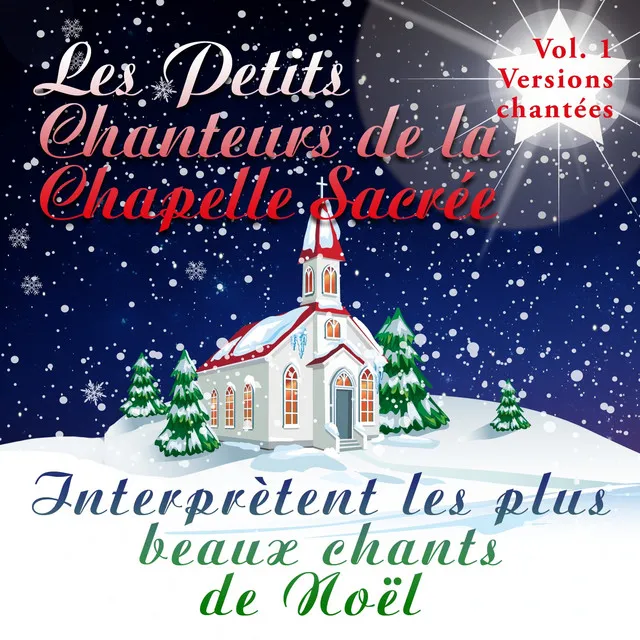 Les Petits Chanteurs de la Chapelle Sacrée