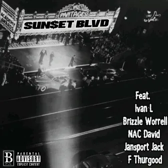 Sun$et Blvd by Brolife