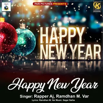 Happy New Year by Rapper Aj