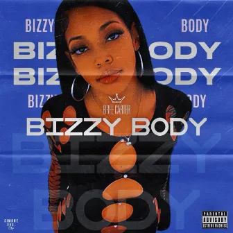 Bizzy Body by Bree Carter