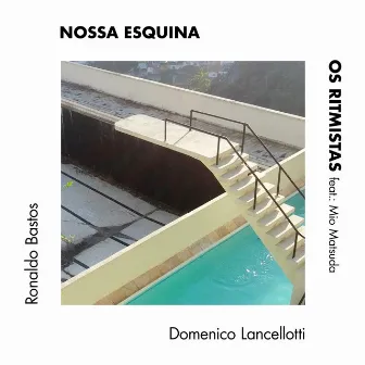 Nossa Esquina - Single by Os Ritmistas