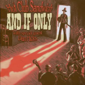 And If Only by Hot Club Sandwich