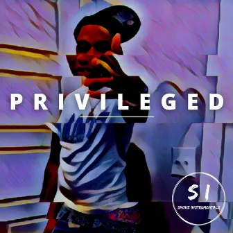 Privileged by Unknown Artist