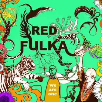 We Are One by Red Fulka