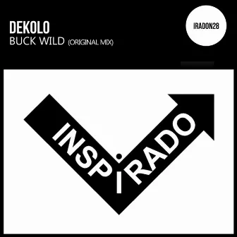 Buck Wild by Dekolo