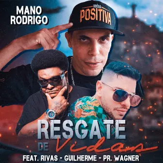 Resgate de Vidas by Mano Rodrigo