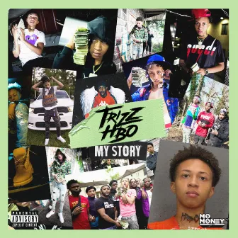 My Story by Trizz HBO