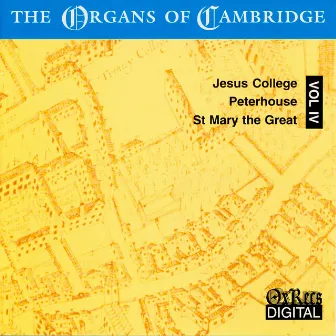 The Organs of Cambridge Vol.4 by Charles Harrison