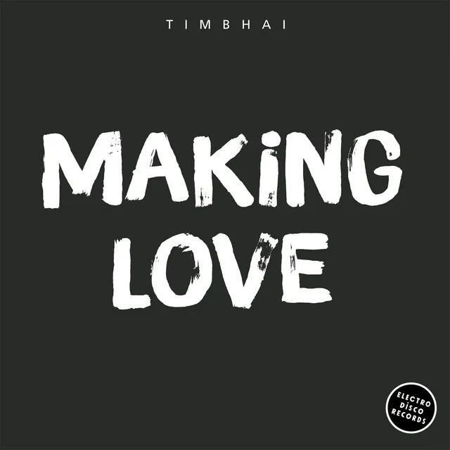 Making Love - Original Mix