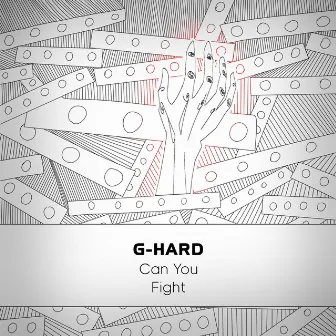 Can You Fight by G-Hard