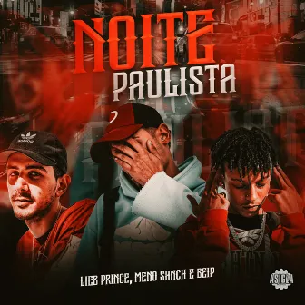 Noite Paulista by Lieb Princx