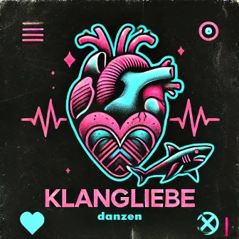 KLANGLIEBE by danzen