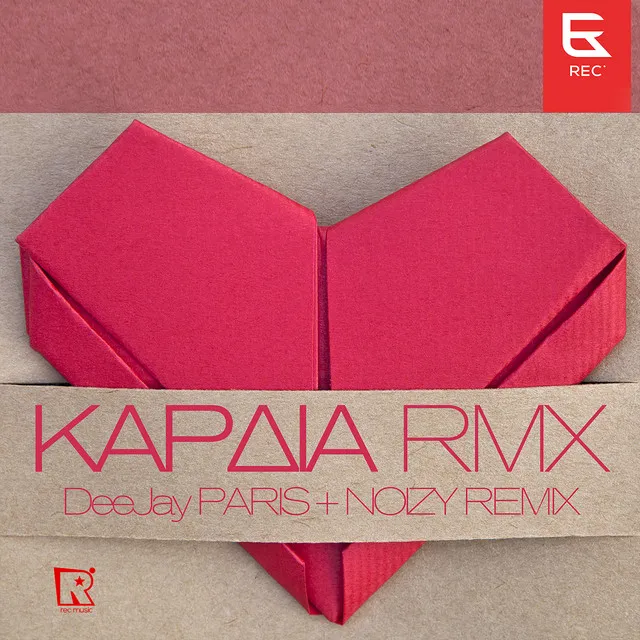 Kardia (Deejay Paris & Noizy Remix)