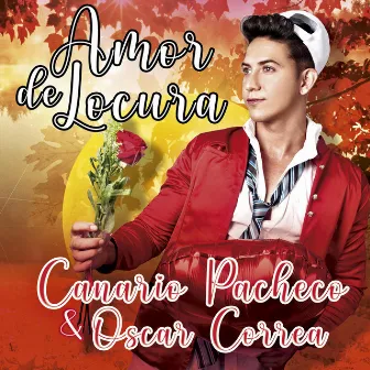 Amor de Locura by Oscar Correa