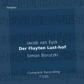 Jacob van Eyck: Der Fluyten Lust-hof - No. 36 Amarilli mia Bella by Simon Borutzki