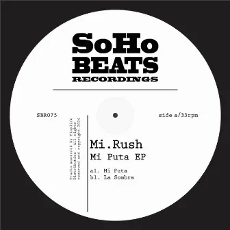 Mi Puta EP by Mi.Rush