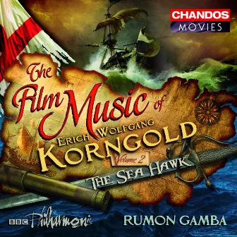 Korngold: The Film Music of Erich Korngold, Vol. 2 by Manchester Chamber Choir