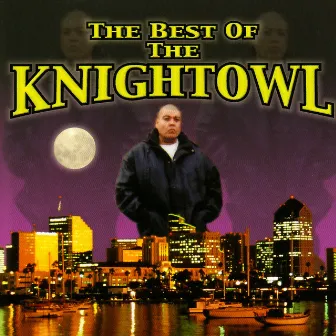 The Best of the Knightowl by Mr. Knightowl