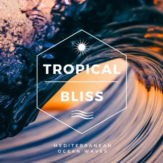 Mediterranean Ocean Waves by Tropical Bliss