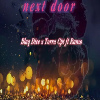 Next Door by BlaQ Dice