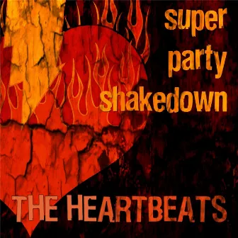 Super Party Shakedown by The Heartbeats